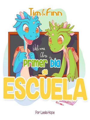 Tim y Finn, los Gemelos Dragones – Primer Día de Escuela - ebook